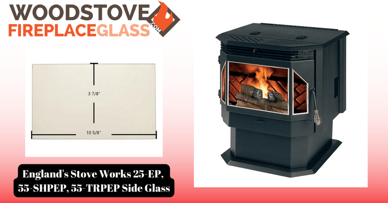 England's Stove Works 25-EP, 55-SHPEP, 55-TRPEP Side Glass - Detail View