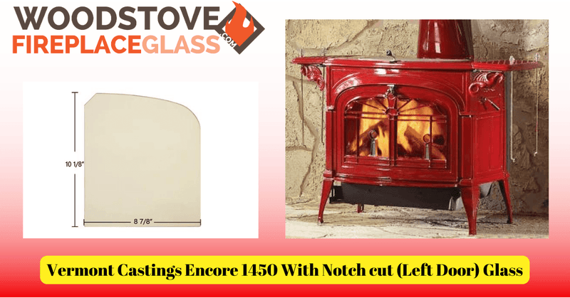Vermont Castings Encore 1450 With Notch cut (Left Door) Glass - Detail View