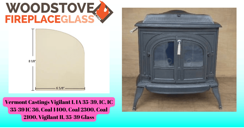Vermont Castings Vigilant I, IA 35-39, IC, IC 35-39 IC 36, Coal 1400, Coal 2300, Coal 2100, Vigilant II, 35-39 Glass